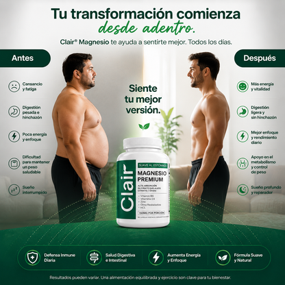CLAIR® MAGNESIO PREMIUM - Elimina el Antojo y Mejora tu Energía.